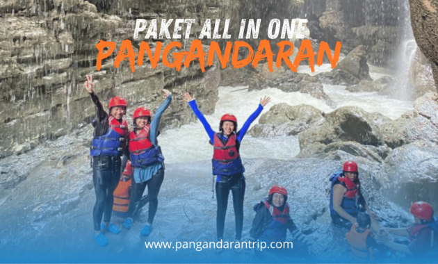 Paket all in one Body Rafting Pangandaran